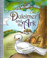Cover for 'Dulcimer And The Ark'