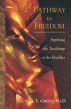 Pathway to Freedom: Applying the Teachings of the Buddha by Lucinda Green