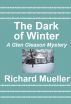 The Dark of Winter by Richard Mueller