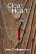 Clear Heart by Joe Cottonwood