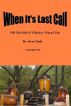When It's Last Call by Jerry Eudy