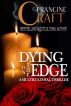 Dying on the Edge by Francine Craft