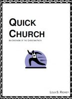 Cover for 'Quick Church:   An Overview of the Christian Faith'