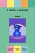A New Pet in the Family by Bookata, LLC 