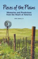 Cover for 'Pieces of the Plains: Memories and Predictions from the Heart of America'