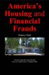 America's Housing and Financial Frauds by Rodney Stich