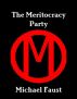 The Meritocracy Party by Michael Faust