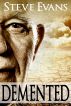 Demented by Steve Evans