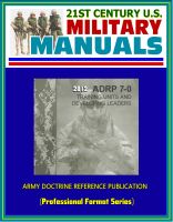 Cover for '21st Century U.S. Military Manuals: 2012 Training Units and Developing Leaders Army Doctrine Reference Publication (ADRP) 7-0 (Professional Format Series)'