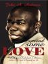 Spread Some Love (Relationships 101) by John A. Andrews