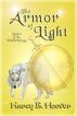 The Armor of Light: Book 2 of The Wolfchild Saga by Karen E. Hoover
