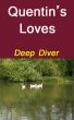 Quentin's Loves by Deep Diver