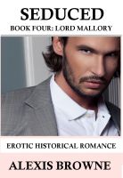 Cover for 'Seduced (Book #4: Lord Mallory)'