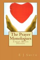 Cover for 'The Prayer Monologues: These Brass Hands'