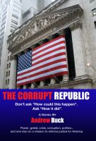Cover for 'The Corrupt Republic'