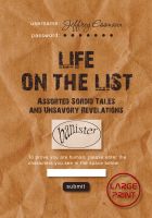 Cover for 'Life on the List: Assorted Sordid Tales and Unsavory Revelations'