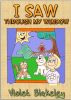 I Saw Through My Window by Violet Blakeley