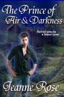 Cover for 'The Prince of Air & Darkness by Jeanne Rose'