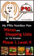 My P90x Nutrition Plan: Menus and Shopping Lists for Fat Shredder, Phase 1, Level II by CJ Xnutrition