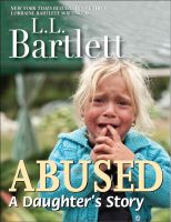 Cover for 'Abused - A Daughter's Story'