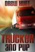 Trucker and Pup by Drew Hunt
