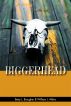 Biggerhead by William J. Atkins