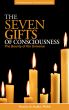 Seven Gifts of Consciousness: The Bounty of the Universe - With Study Guide by Patricia & Stanley Walsh