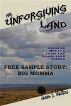 An Unforgiving Land: Big Momma by Jason Walters