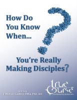 Cover for 'How Do You Know When You're Really Making Disciples?'