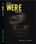 You Were There by Rajah Smart