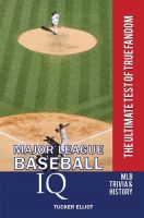 Cover for 'Major League Baseball IQ: The Ultimate Test of True Fandom'