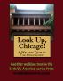 A Walking Tour of Chicago - Gold Coast by Doug Gelbert