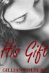 His Gift by Gillian Colbert