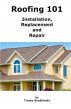Roofing 101 by Tracey Sandilands