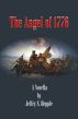 The Angel of 1776 - A Novella by Jeffry Hepple