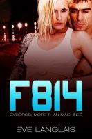 Cover for 'F814 (Cyborgs: More Than Machines)'