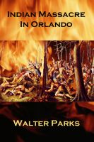 Cover for 'Indian Massacre in Orlando'