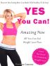 Yes You Can! Amazing New Eat All You Can Eat Weight Loss Plan by Floridian Cameron