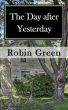 The Day after Yesterday by Robin Green