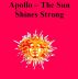 Apollo The Sun Shines Strong by Monica P