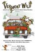 Vermont Wild, Adventures of Vermont Fish & Game Wardens, Vol.1 by Megan Price