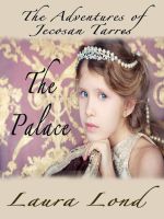 Cover for 'The Palace (The Adventures of Jecosan Tarres, #2)'