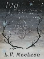Cover for 'Ivy, or Normalcy is Overrated'