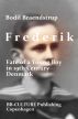Frederik - Fate of a Young Boy in 19th Century Denmark by Bodil  Braendstrup