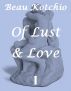Of Lust and Love: Volume I of The Eroticon by Lorel Simon