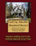 A Walking Tour of Asheville,North Carolina-Montford District by Doug Gelbert