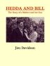 Hedda and Bill: The Story of a Mother and her Son by Jim Davidson