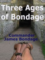 Cover for 'Three Ages of Bondage'