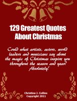 Cover for '129 Christmas Quotes: 129 Greatest Quotes about Christmas'