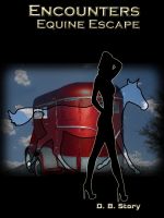Cover for 'Encounters: Equine Escape'